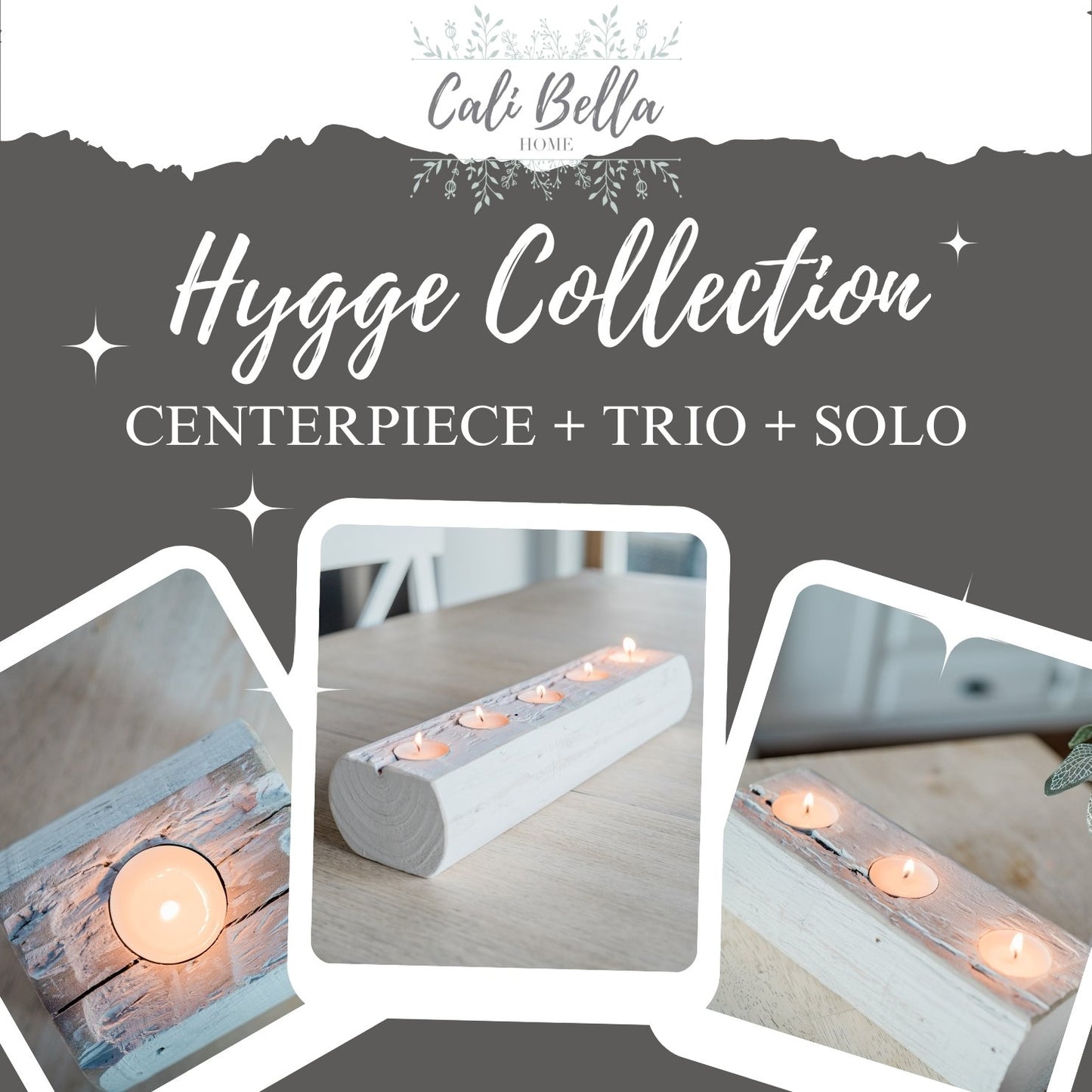 Hygge Collection: Centerpiece, Trio, Solo Handcrafted Wooden Tea Lights